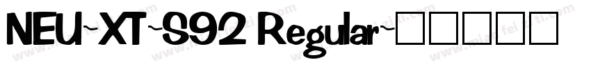 NEU-XT-S92 Regular字体转换